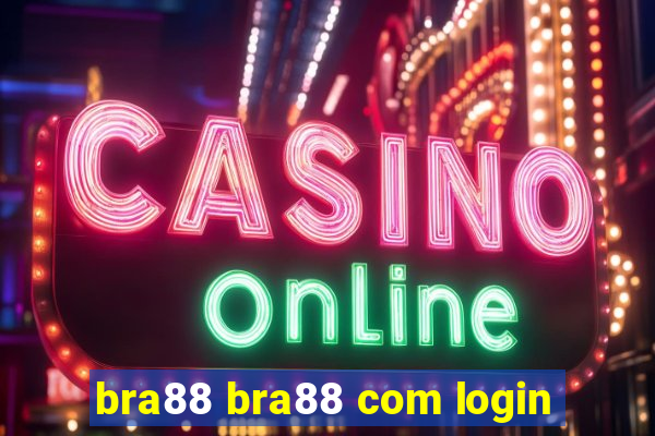 bra88 bra88 com login